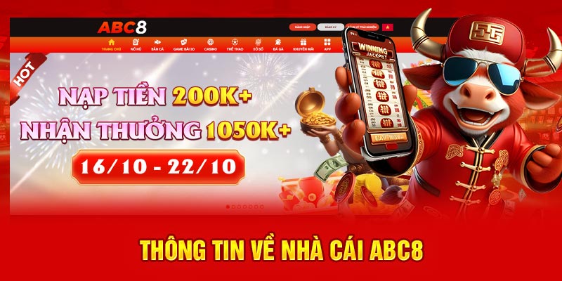 Khái quát thông tin cơ bản về sân cược ABC8